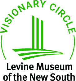 Visionary Circle Levine Museum of the New South