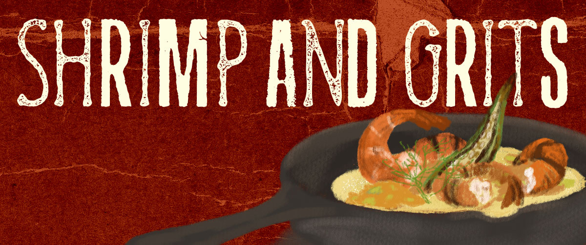 Header image showing a skillet of shrimp and grits