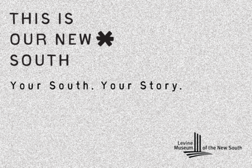 Main graphic for exhibition with the words "Your South. Your Story."